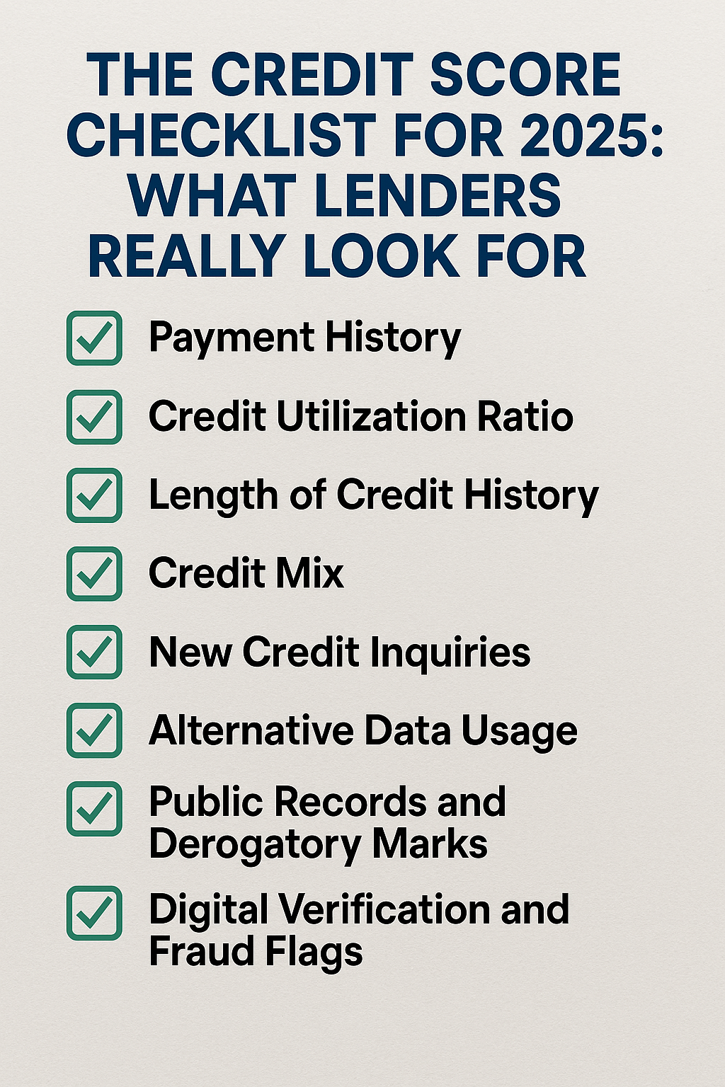 The Credit Score Checklist for 2025: What Lenders Really Look For