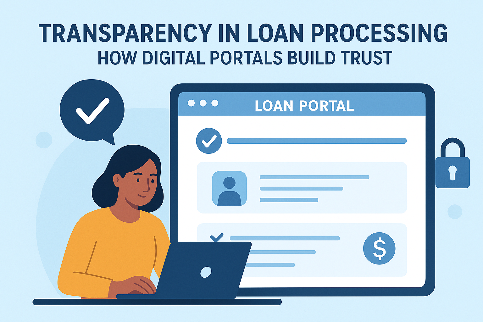Transparency in Loan Processing: How Digital Portals Build Trust