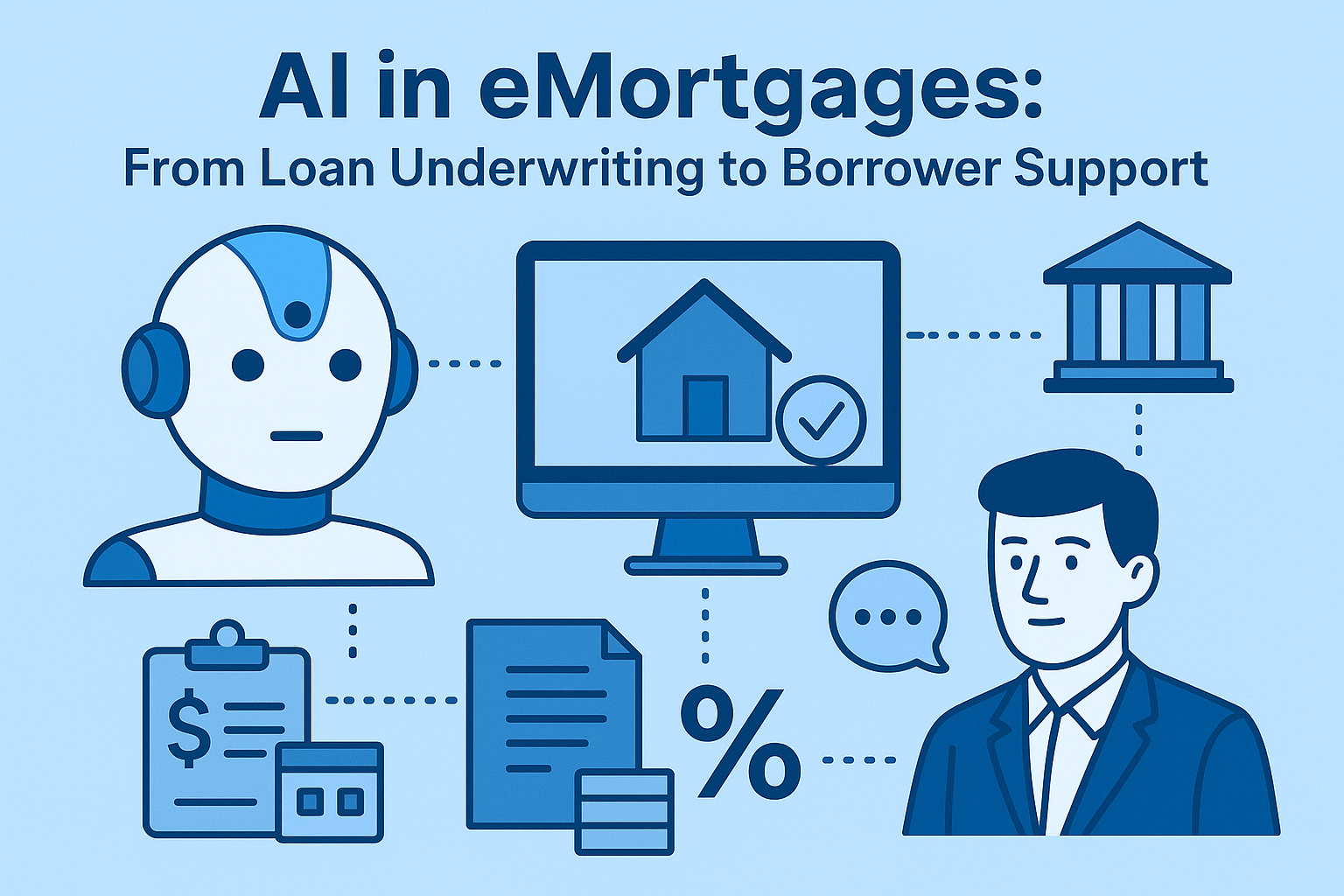 AI in eMortgages: From Loan Underwriting to Borrower Support