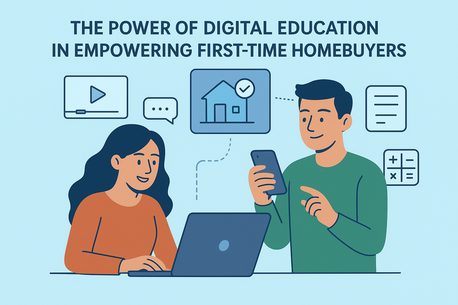 The Power of Digital Education in Empowering First-Time Homebuyers