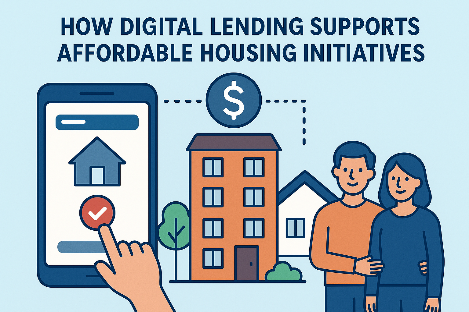 How Digital Lending Supports Affordable Housing Initiatives
