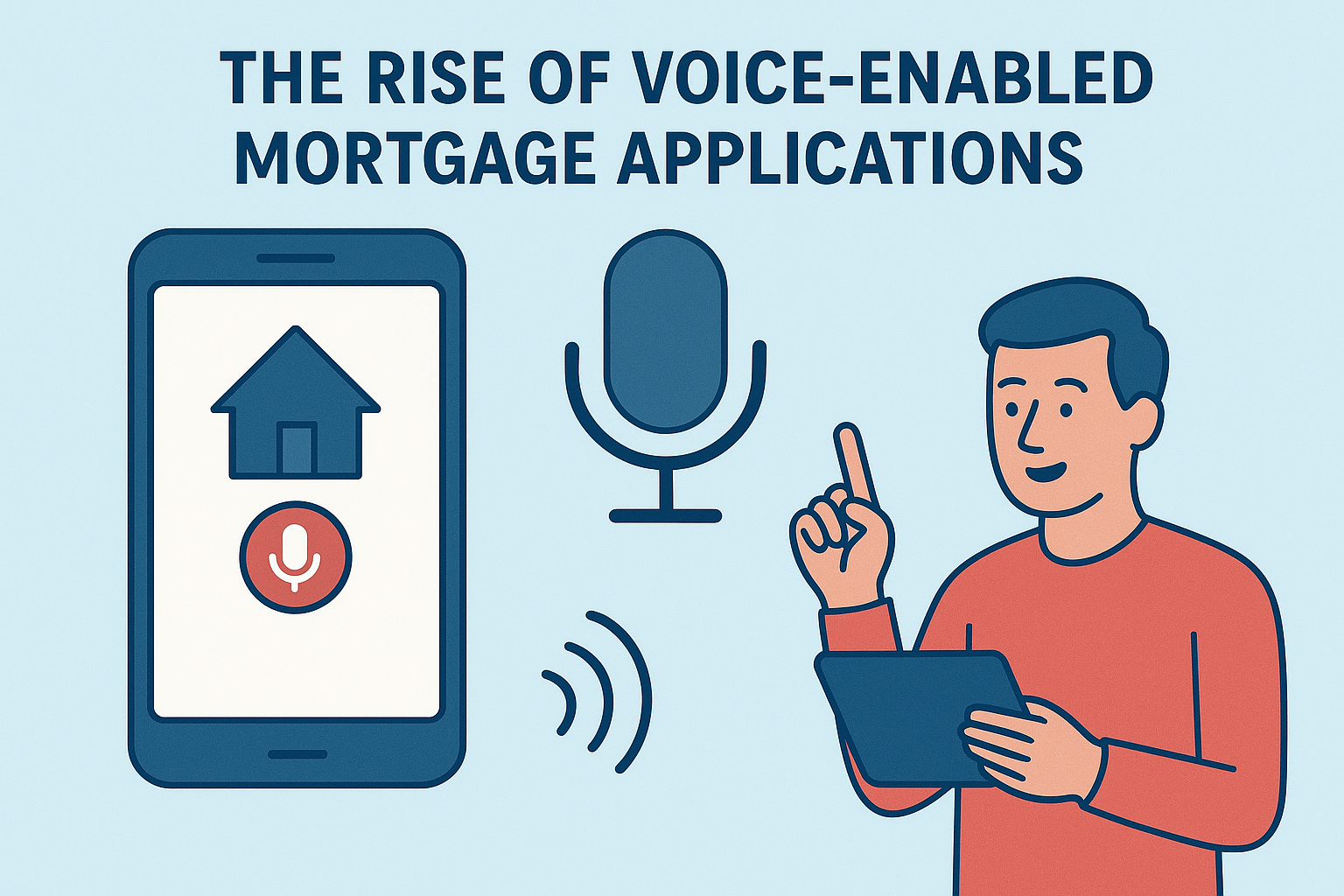 The Rise of Voice-Enabled Mortgage Applications