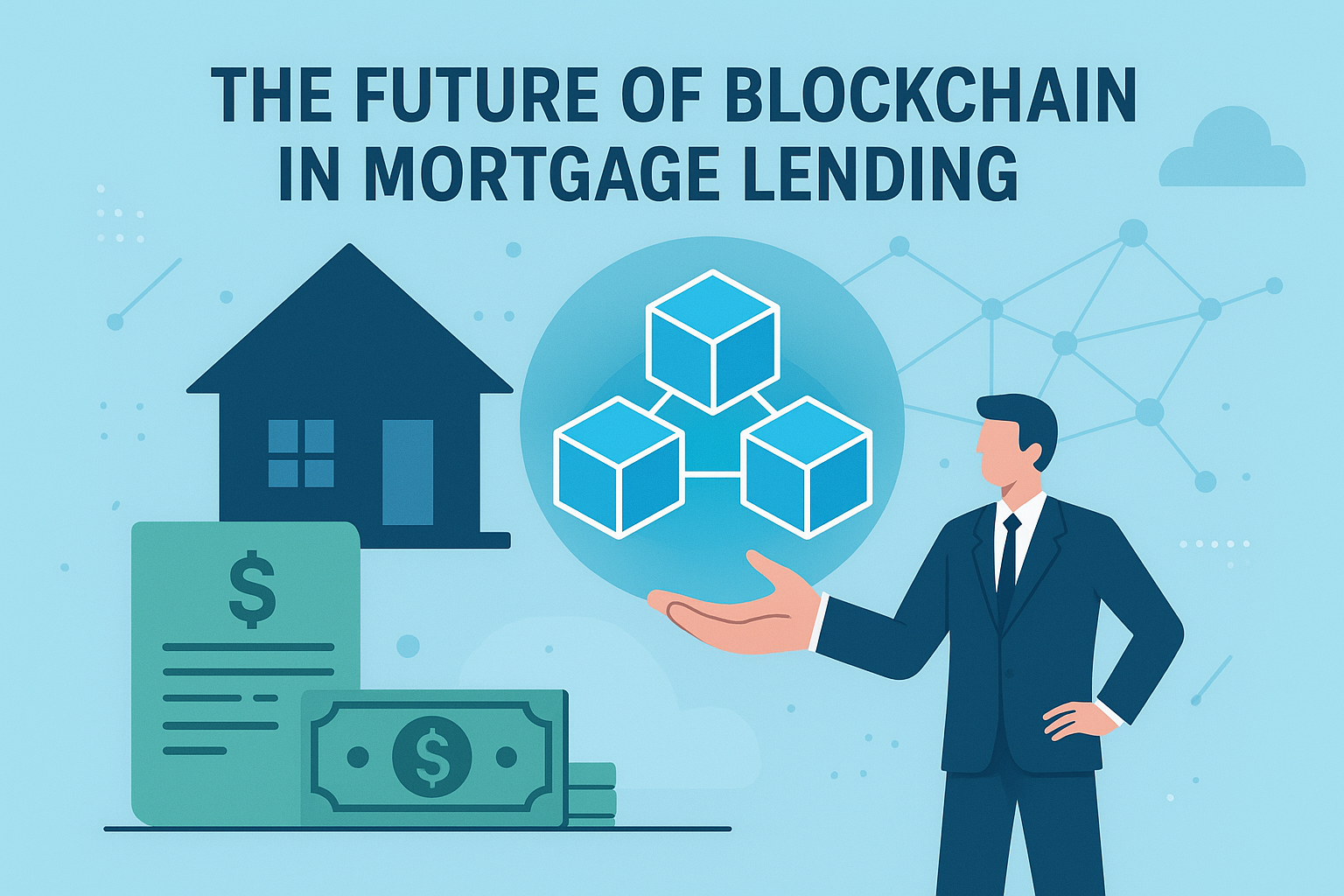 The Future of Blockchain in Mortgage Lending