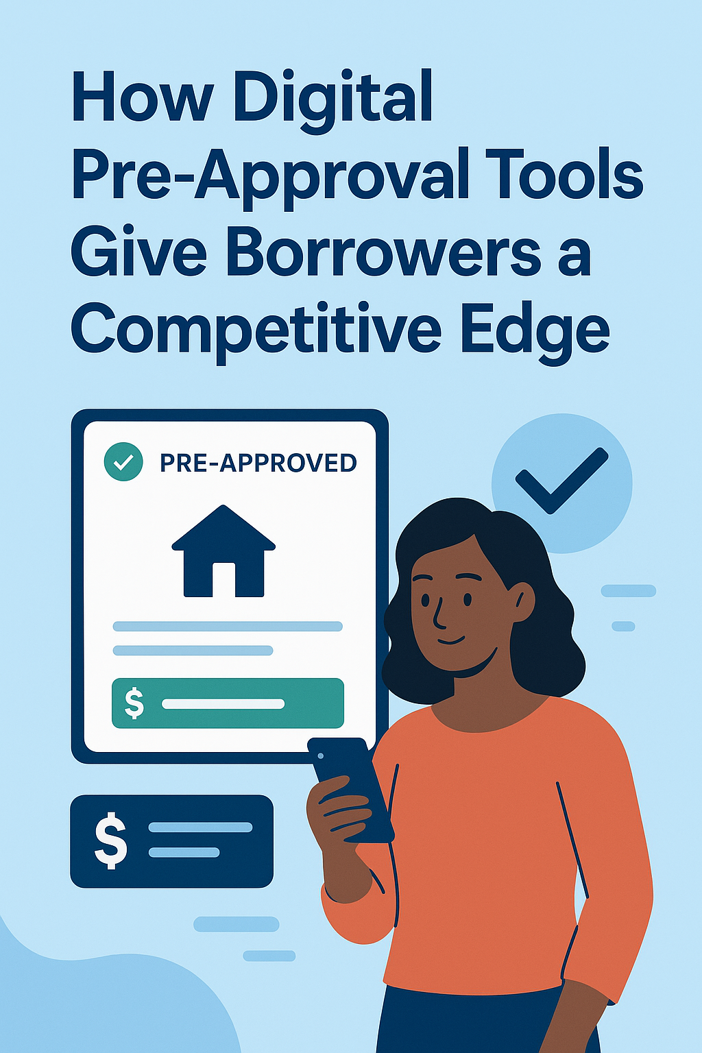 How Digital Pre-Approval Tools Give Borrowers a Competitive Edge