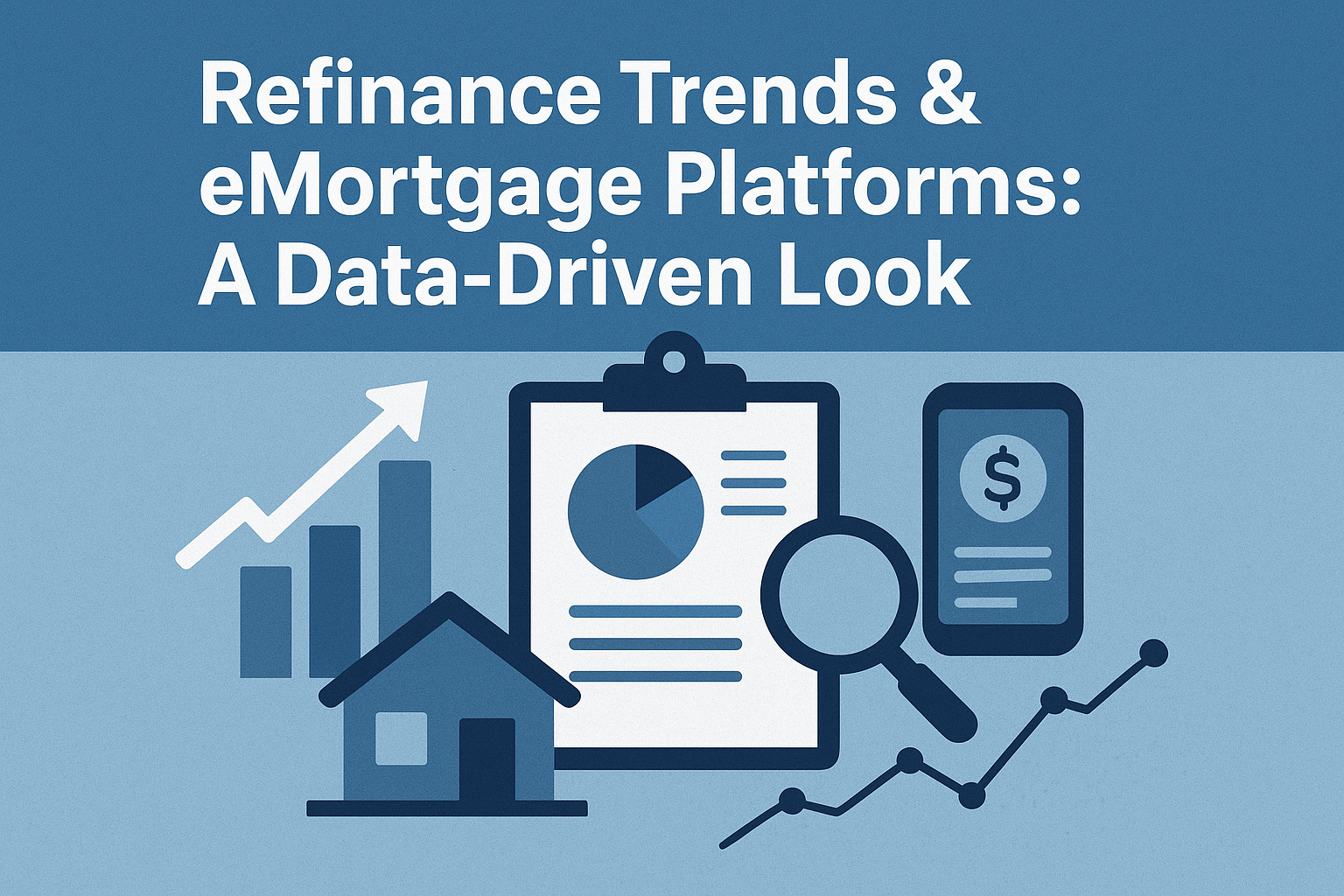 Refinance Trends &amp; eMortgage Platforms: A Data-Driven Look