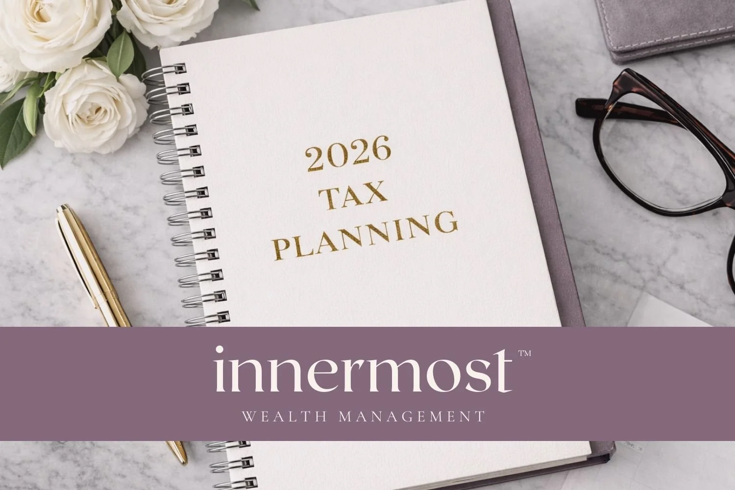 2026 Tax Changes: What Matters for Financial Planning