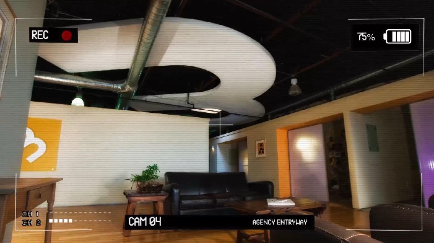 In the spirit of transparency, the agency cam is available 24/7 to document office goings-on. Please let us know if you see anything strange. 

https://www.3advertising.com/agencycam