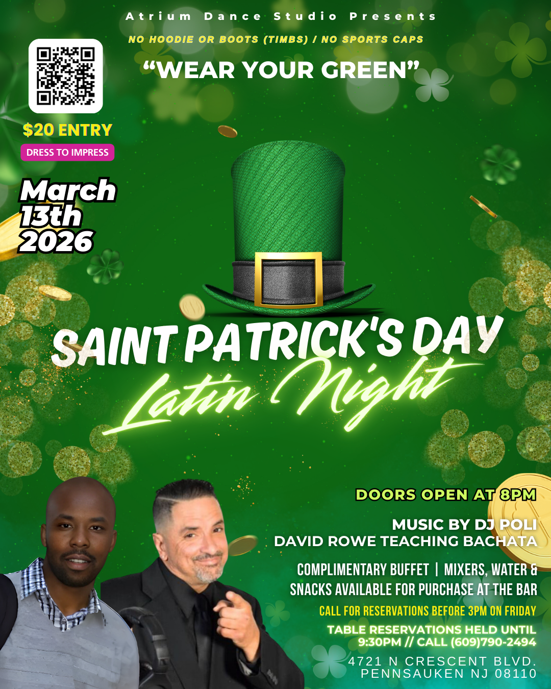Atrium Dance Studio is hosting a Saint Patrick’s Day Latin Night on March 13, 2026, inviting guests to wear their green and enjoy an evening of music and dancing. Doors open at 8 PM, with music by DJ Poli and a bachata lesson taught by David Rowe. Ad