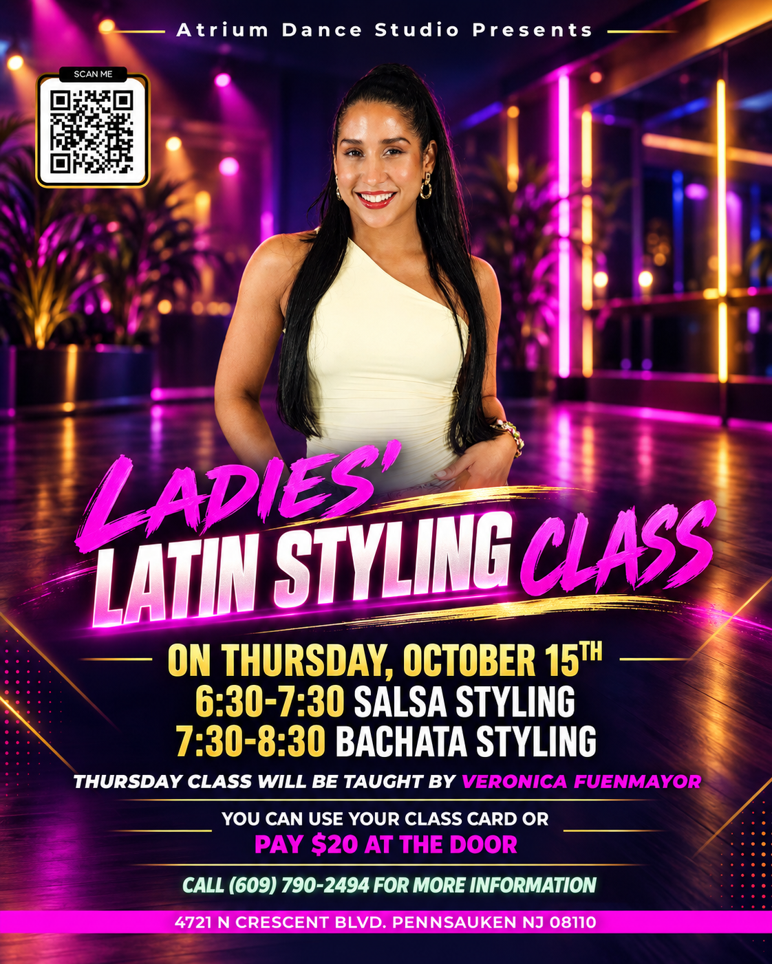 Ladies, this Thursday is all about adding more confidence, control, and personality to the way you move. Join Veronica Fuenmayor at Atrium Dance Studio in Pennsauken, NJ on Thursday, October 15 for a special Ladies’ Latin Styling Class featuring both