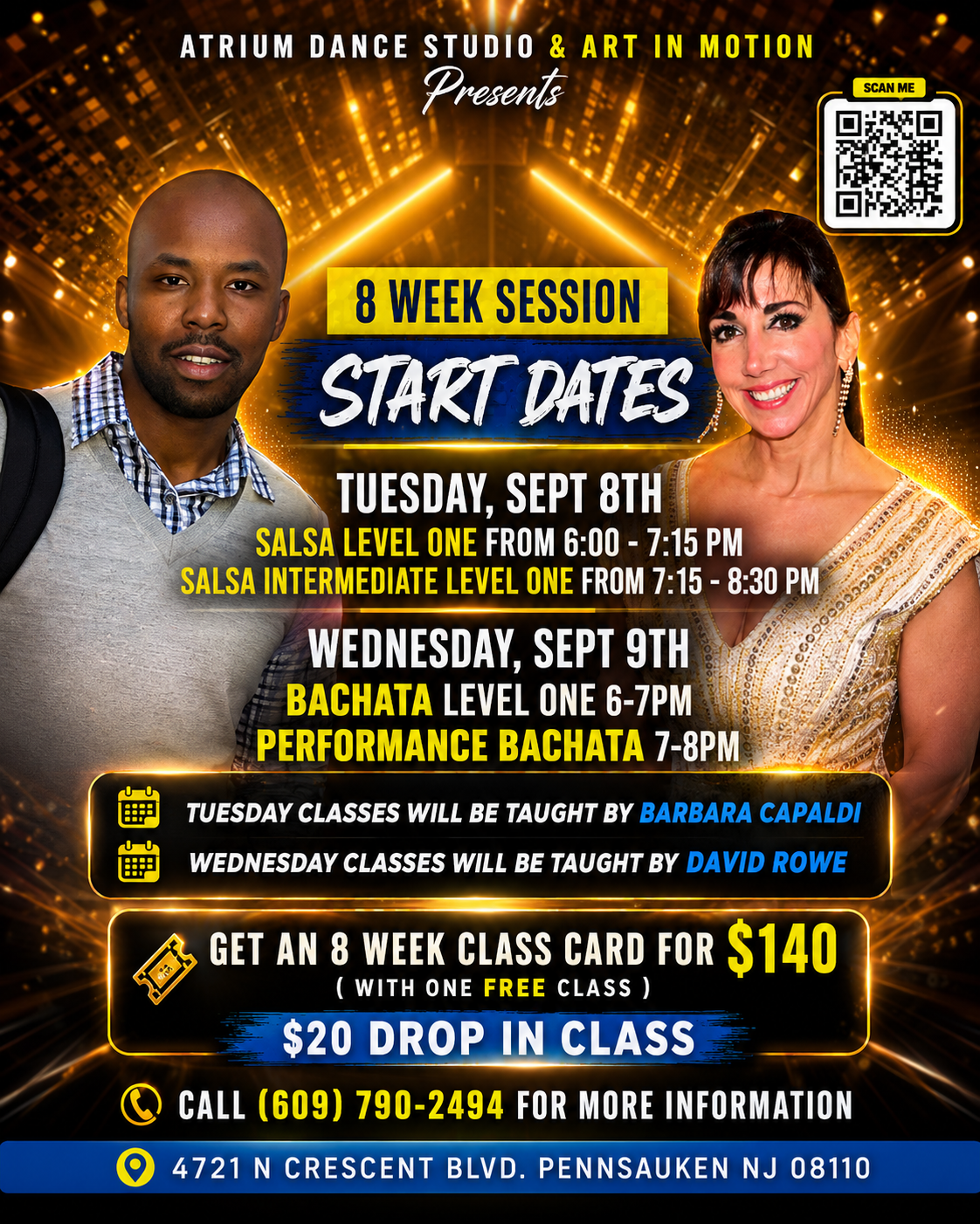 Take your dancing to the next level with Atrium Dance Studio's new 8-week Latin dance session in Pennsauken, NJ. Whether you're taking your very first salsa class, building on your fundamentals, or ready to explore bachata and performance styling, ou