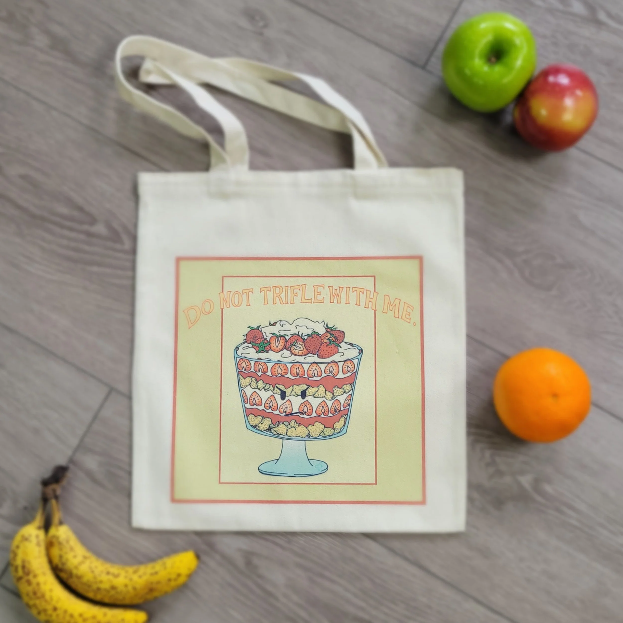 Do Not Trifle With Me - Tote Bag