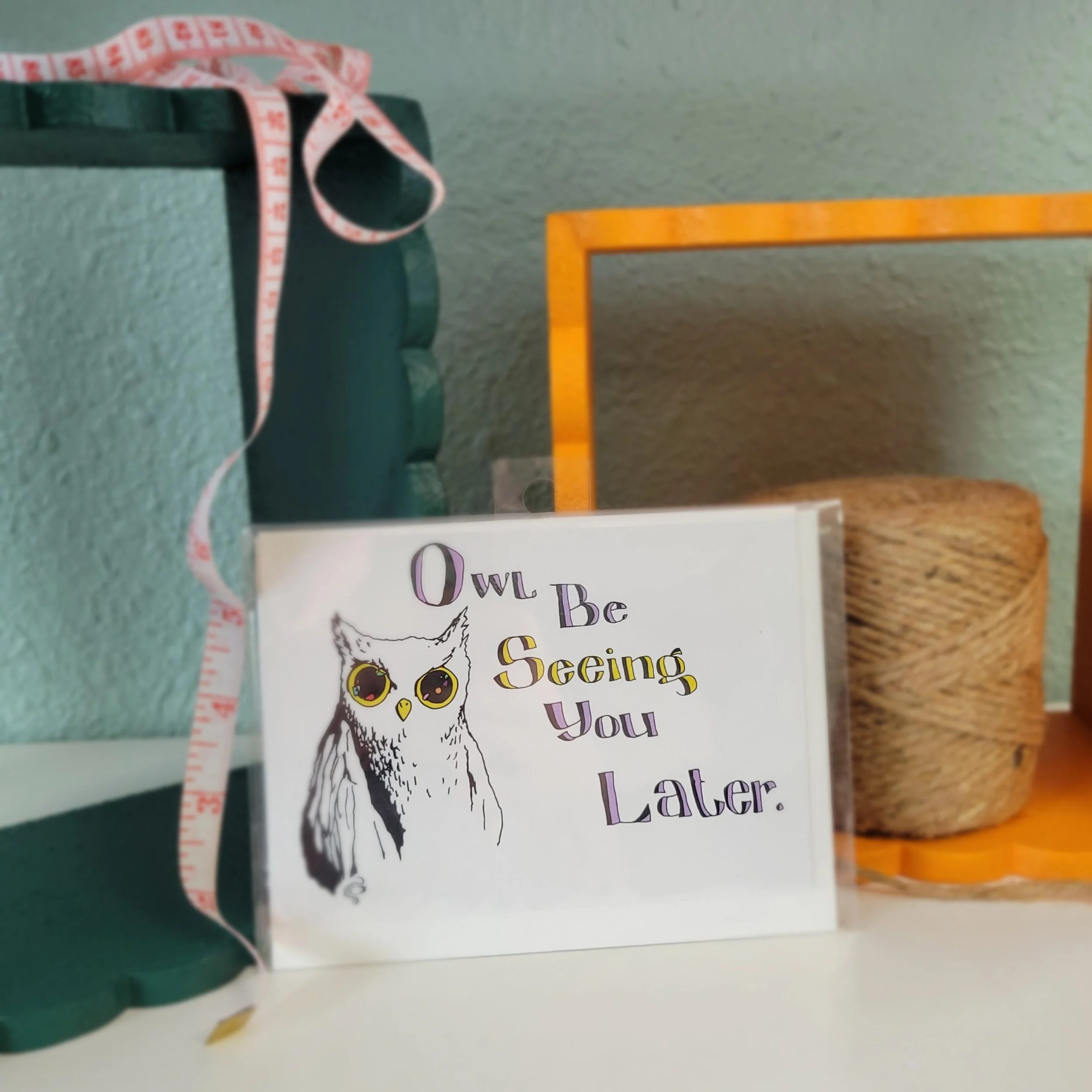 Owl Be Seeing You Later - Greeting Card