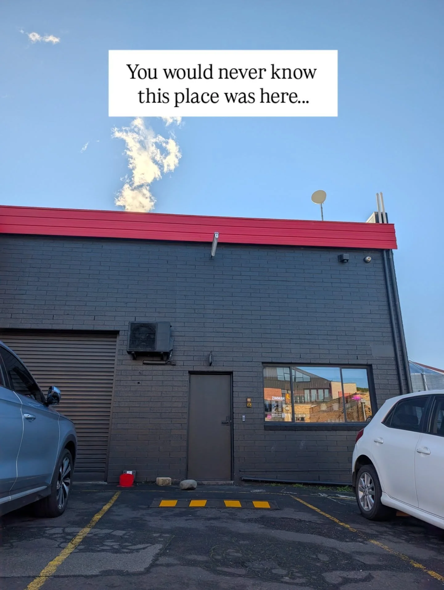You would never find Zimmah unless someone told you about it.

Hidden away, quietly supplying some of Hobart's best caf&eacute;s with locally roasted beans - the kind of place that makes the coffee you love possible without taking the credit.

I foun