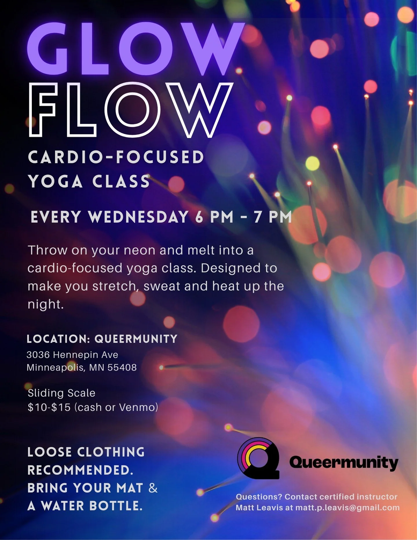 Neon on. Lights low. Energy high 🔥

This cardio yoga class is designed to make you stretch, sweat and heat up the night. 🌙✨

Featuring a black light to give your neon maximum glow. 🌟 

🗓️ When: Wednesdays, from 6pm - 7pm. 
📍 Where: Queermunity 

