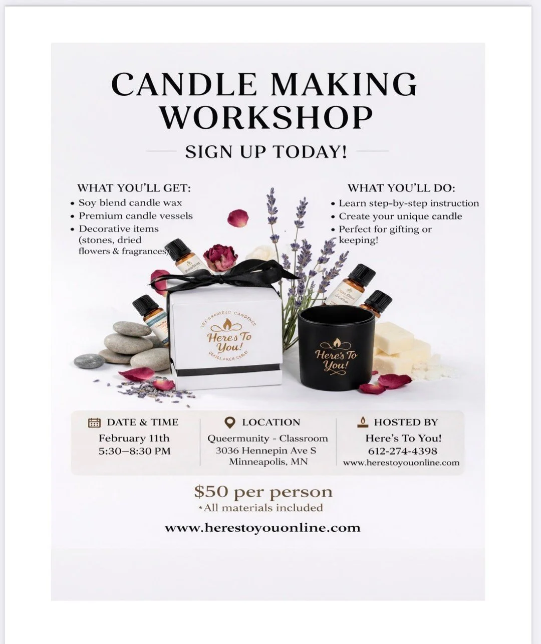 Join us for a candle making workshop hosted by Here's To You! 

During this workshop, you will learn the ins and outs of creating candles with fragrance Dre ingredients and other decorating tools.

We will discuss temperature curing wood wicks, cotto