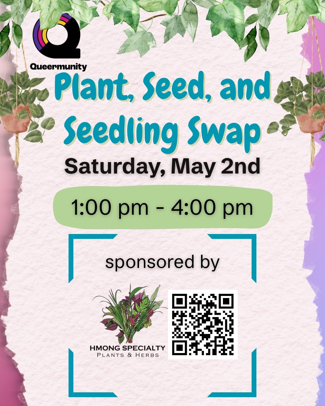 Thank you to Hmong Specialty Plants and Herbs for sponsoring Saturday's seed and plant swap!