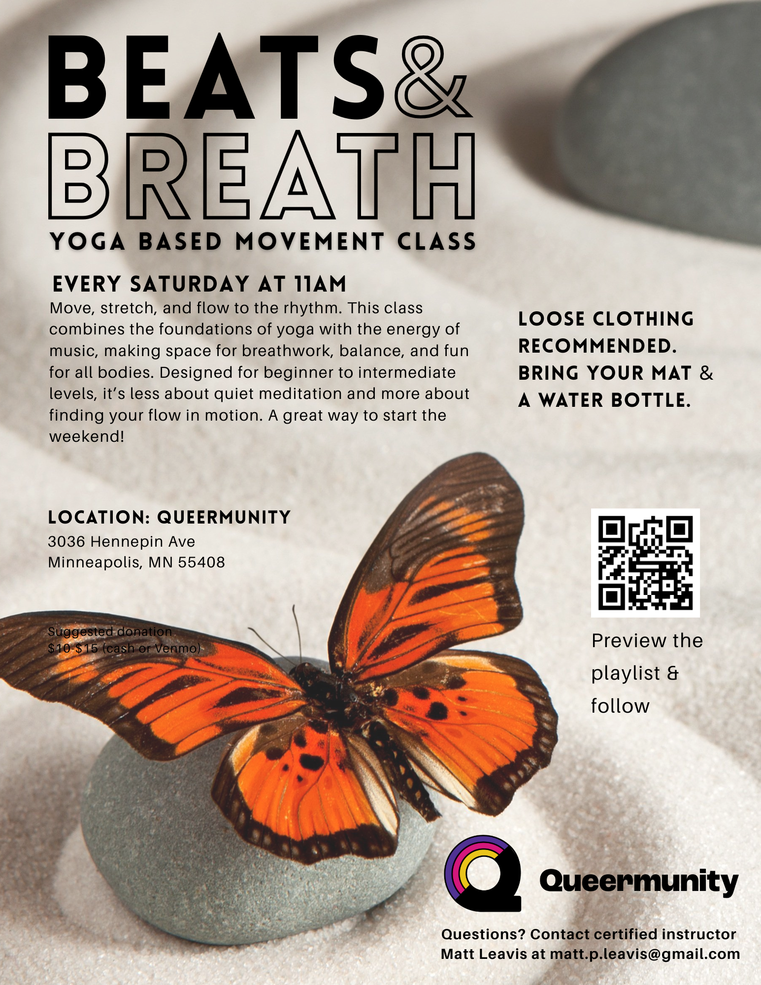   Beats and Breath    
Every Saturday 11 AM to 12 PM — This class combines the foundations of yoga with the energy of music, making space for breathwork, balance, and fun for all bodies. A great way to start the weekend!