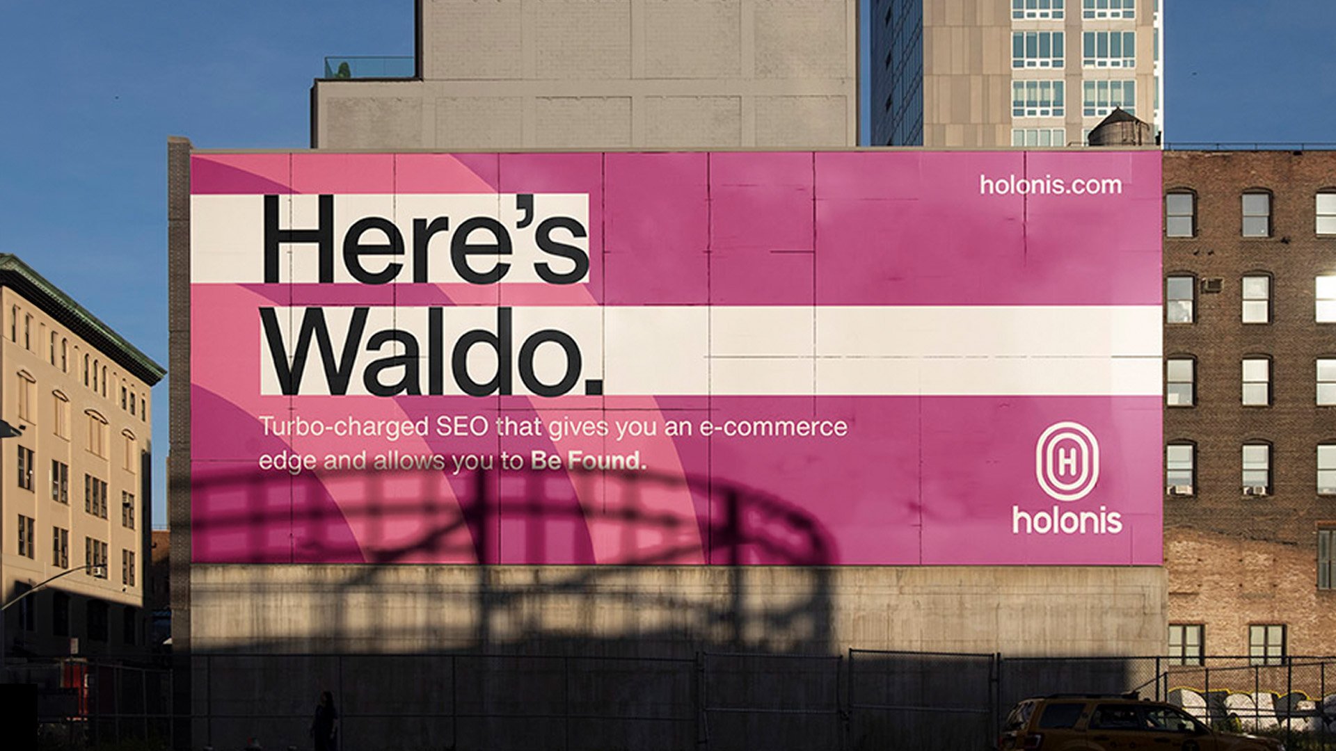Holonis "Be Found" campaign outdoor