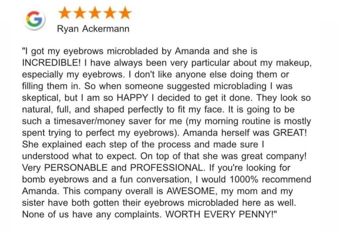 Customer review for microblading service with five-star rating, praising Amanda for her professionalism, skill, and friendly demeanor, and recommending the service highly.