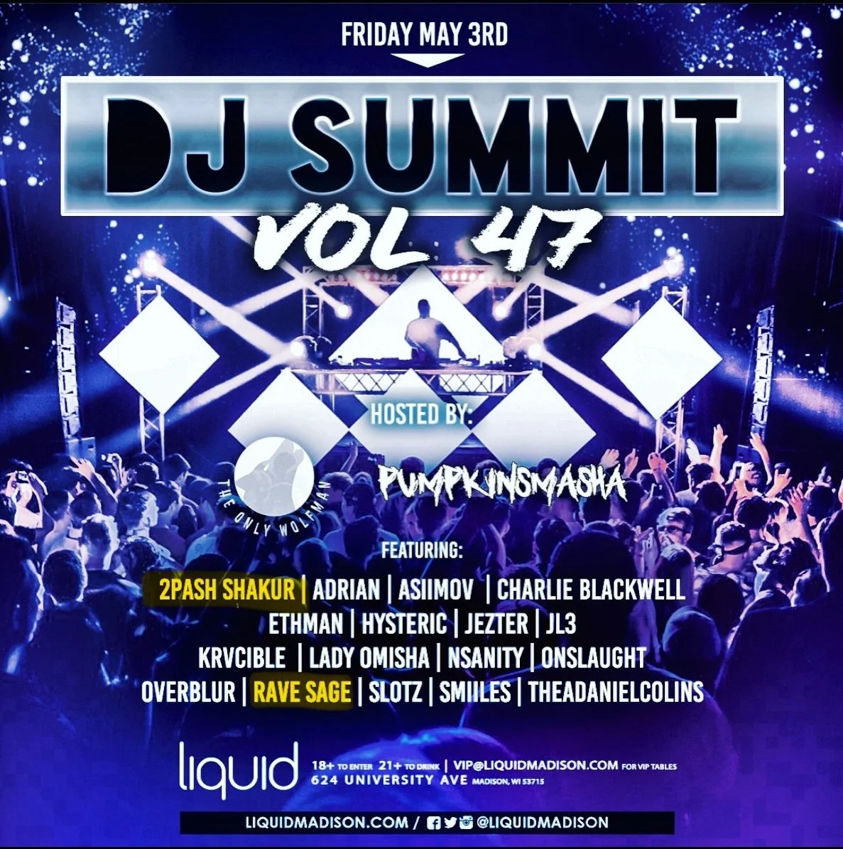 🚨FRIDAY MAY 3🚨 DJ Summit #47 hosted by @liquidmadison and @pumpkinsmasha! 

I&rsquo;ll be performing as @2pash_shakur with @harrisonjsilvers, and @pass_tha_dutchy is coming from Minny to perform as @rave_sage! 

To say I&rsquo;m excited is an under