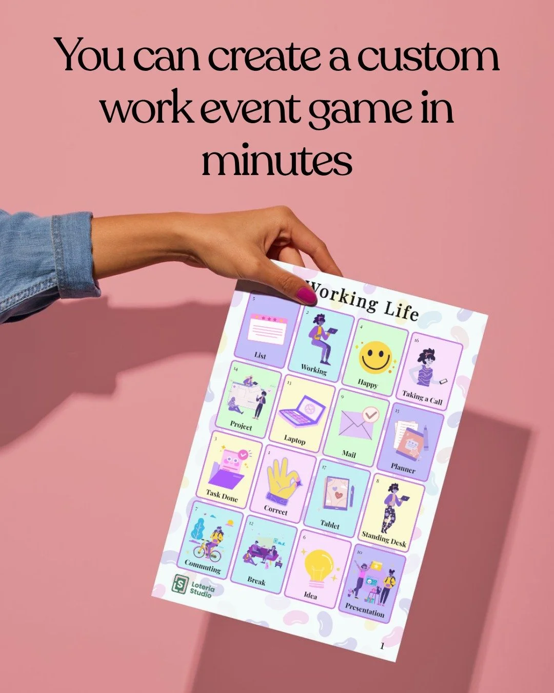 Creating a custom game for your work event doesn&rsquo;t have to be complicated.

With Loteria Studio, you can:

1. Add your own content (team members, values, terms)
2. Use Loteria Studio to design your cards and boards
3. Generate your boards insta
