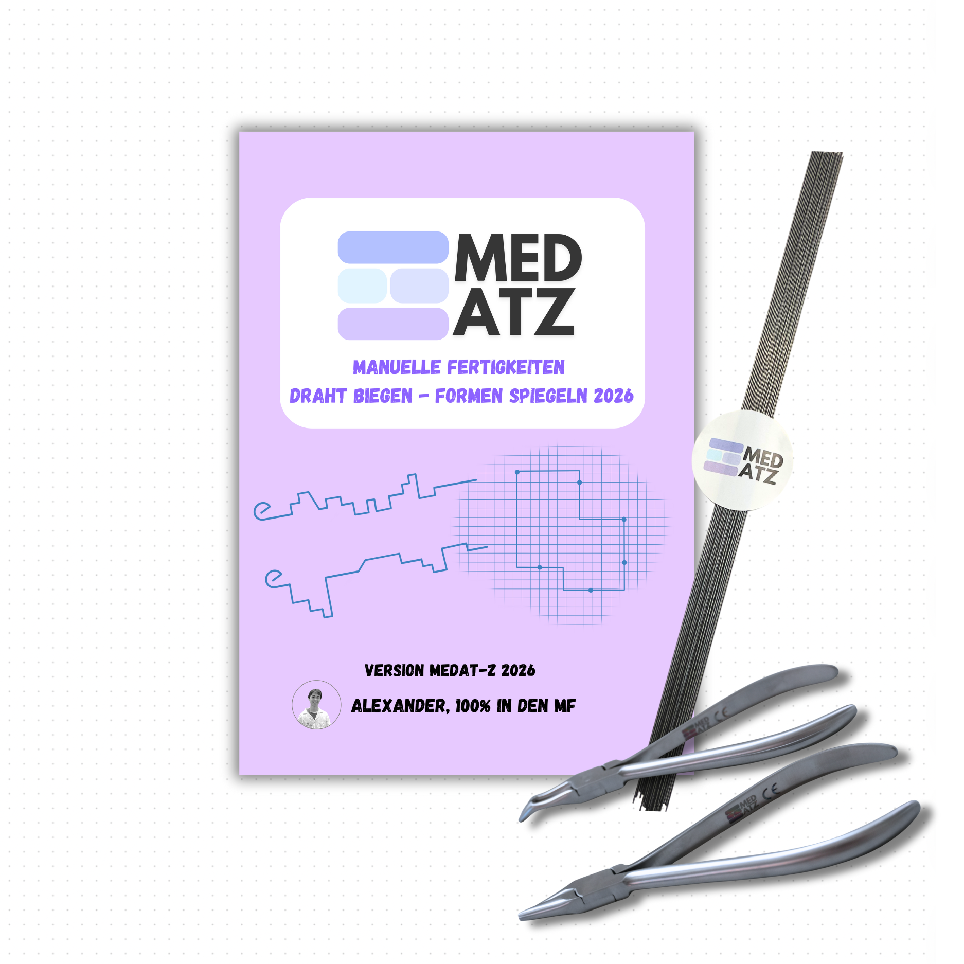 Vorbereitungsunterlagen für den MedAT-Z Draht Biegen, Formen Spiegeln