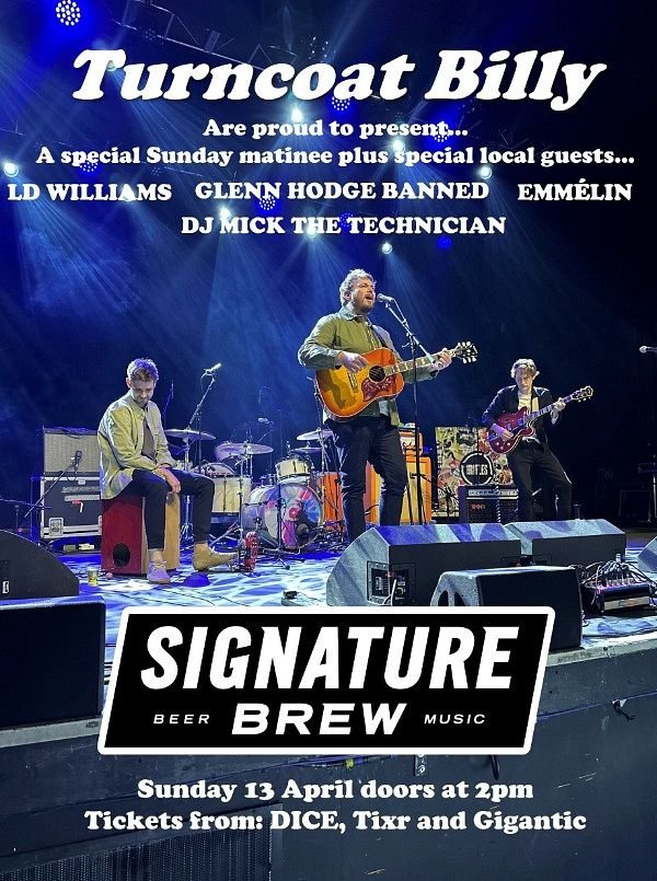 Signature Brew - Turncoat Billy + Special Guests