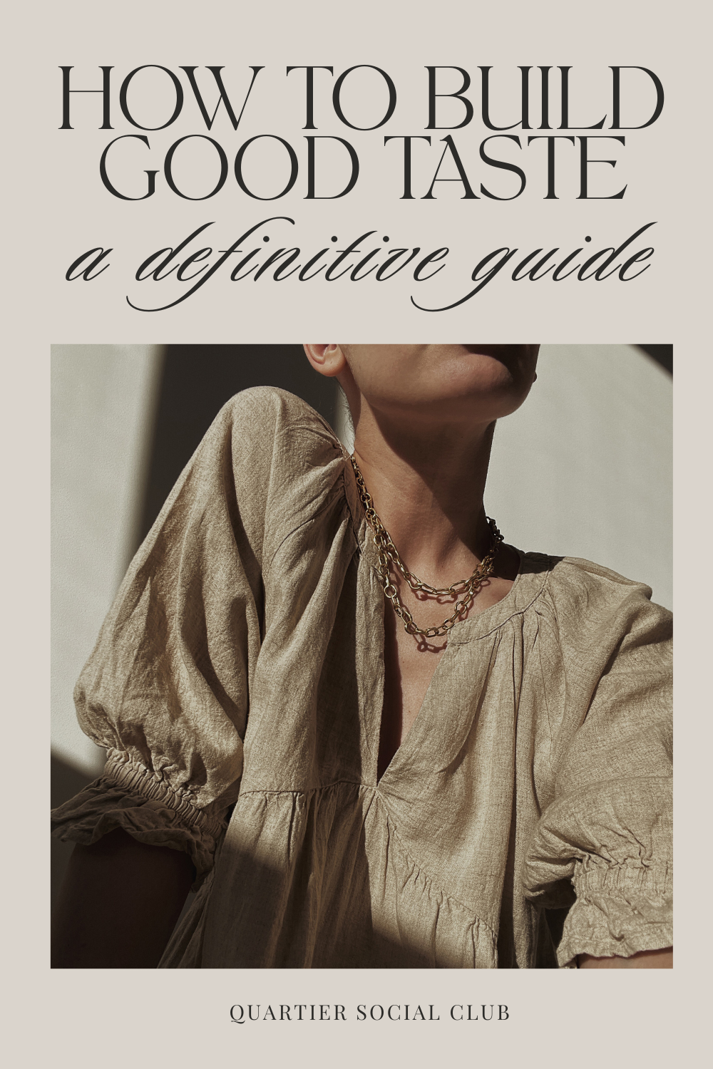 How to Build Good Taste