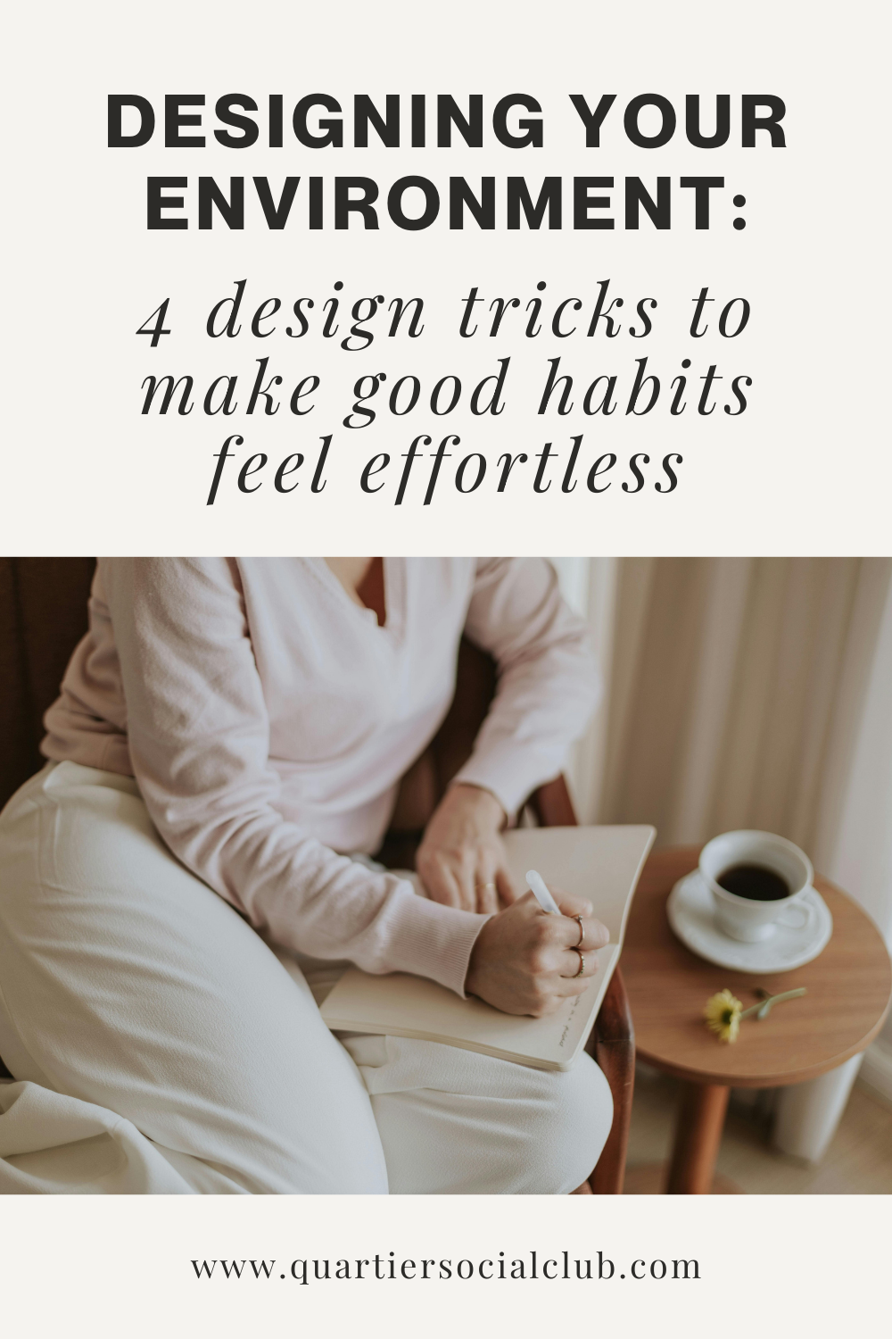 4 healthy habits living tips -- starting with designing your environment