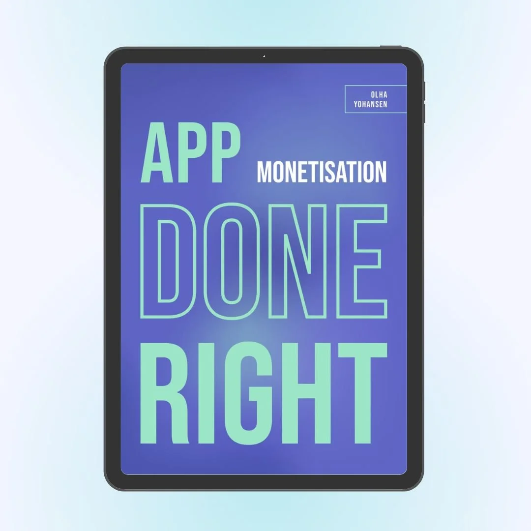 Digital tablet displaying text about app monetization, with the words 'APP DONE RIGHT' in large, colorful letters and the name Olha Yohansen in the top right corner.