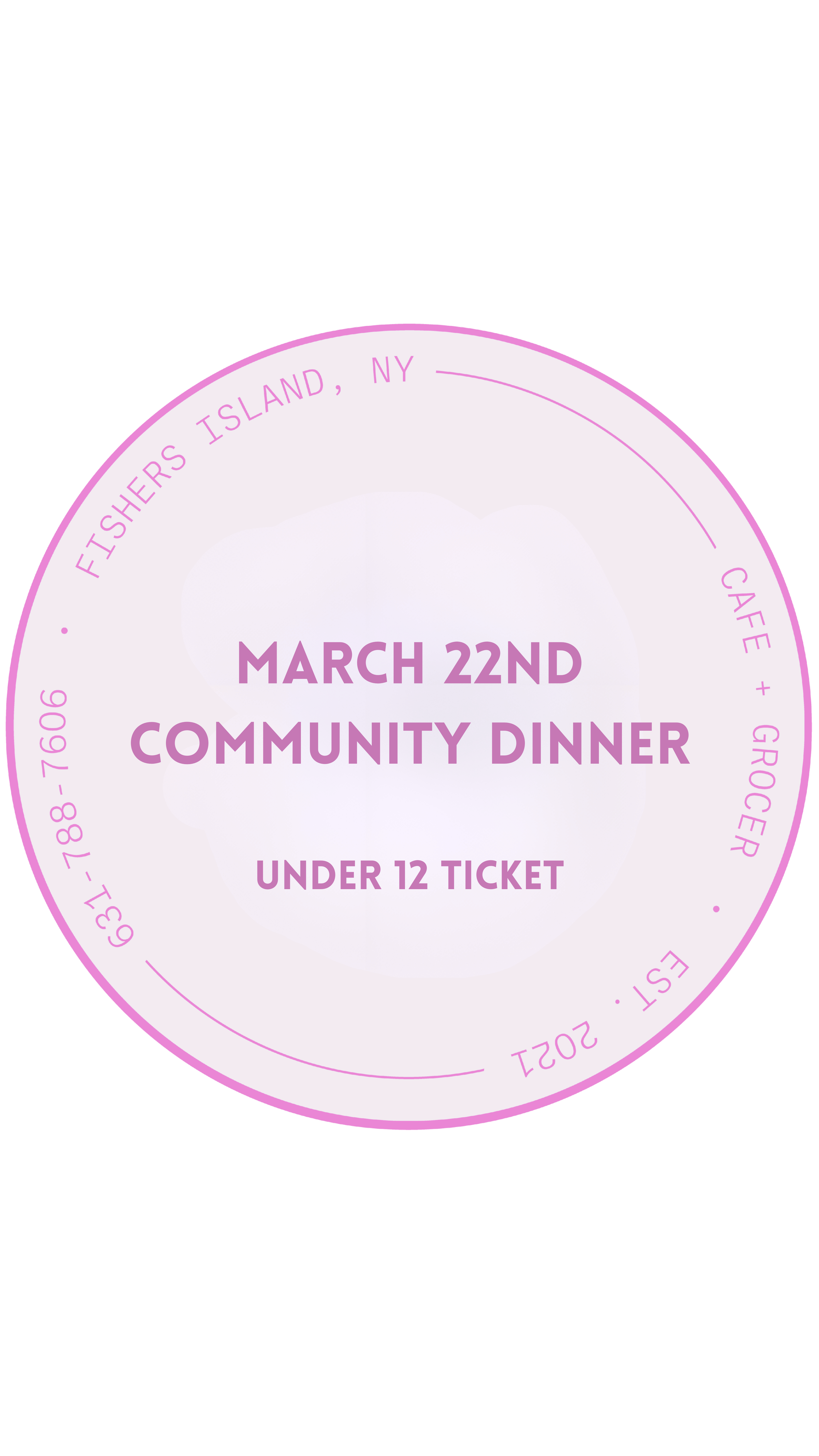 March 22nd Sunday Supper-- UNDER AGE 12 TICKET