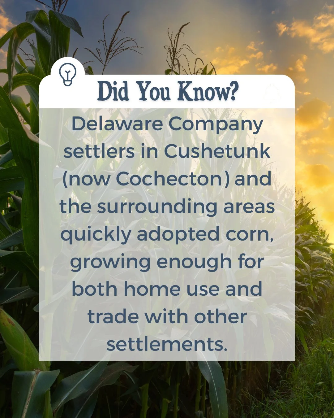 🌽 Did You Know?⁠
⁠
Early settlers in Cushetunk (now Cochecton) grew so much corn it became a local trade staple &mdash; fueling families and economies across the region.⁠
⁠
This Saturday at Harvest Roots, we&rsquo;re honoring that legacy with a tast
