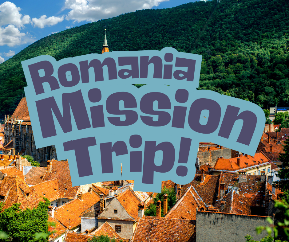 Romania Mission Trip