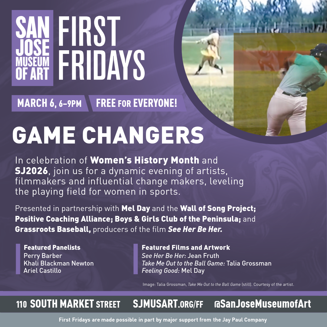 Game Changers, San José Museum of Art