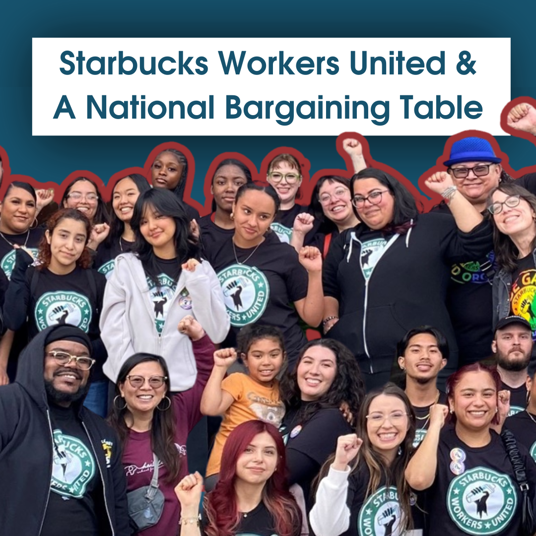 Starbucks Workers’ National Bargaining Table