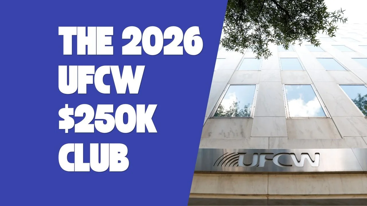 The 2026 $250k Club: 61 UFCW Officials, $20 Million in Salaries