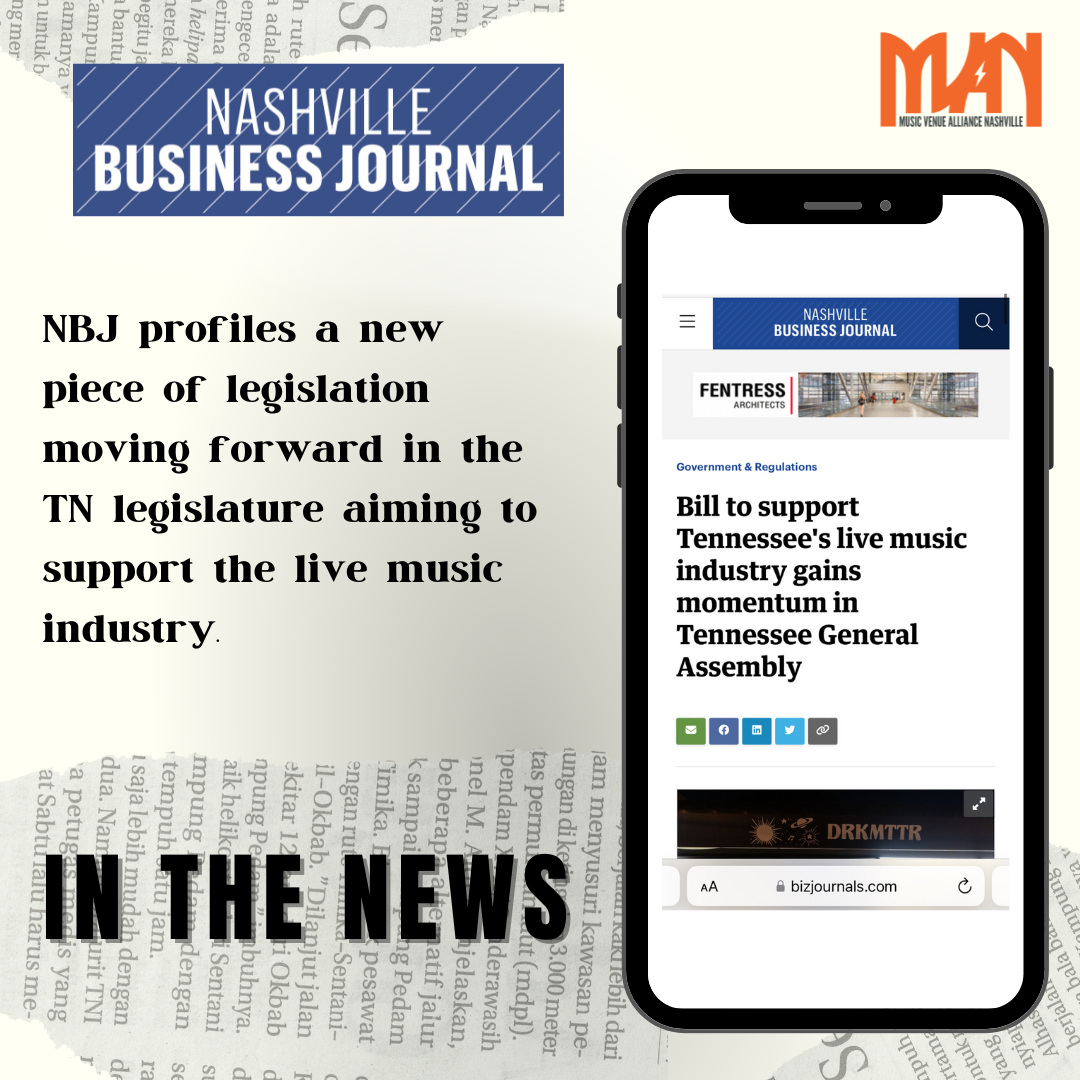 Graphic showing the Nashville Business Journal logo, a mobile phone displaying a news article about a Tennessee bill supporting the live music industry, and the text "In the News" alongside the Nashville Business Journal title.