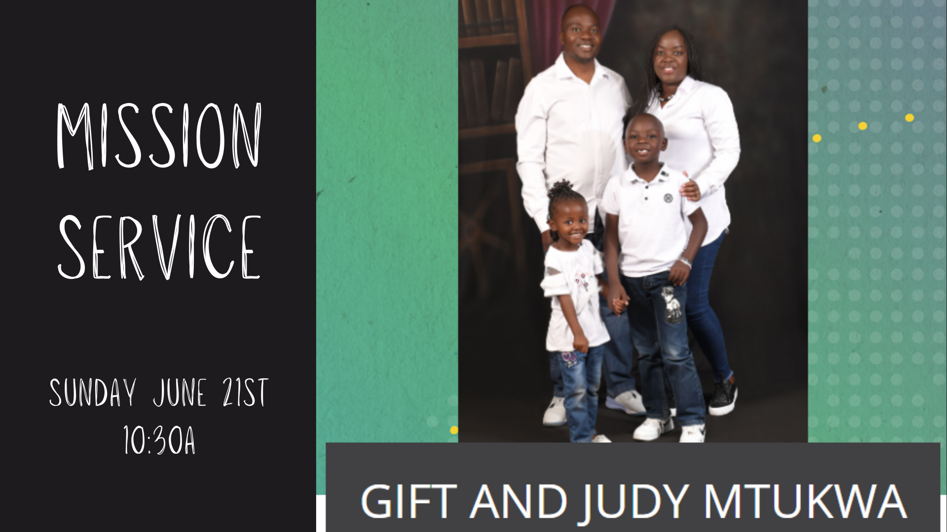 Missionaries: The Mtukwas