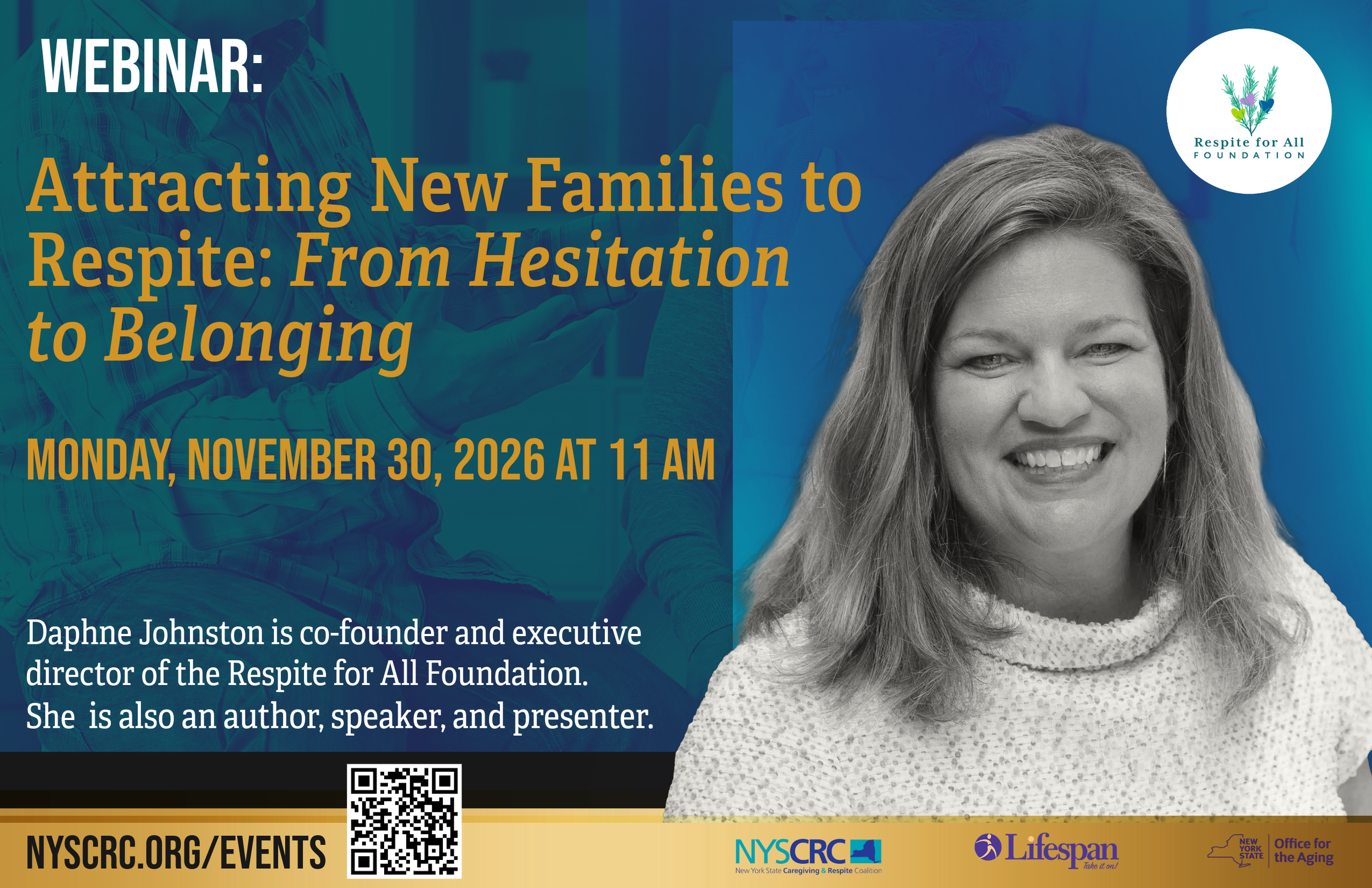 Webinar: Attracting New Families to Respite: From Hesitation to Belonging​