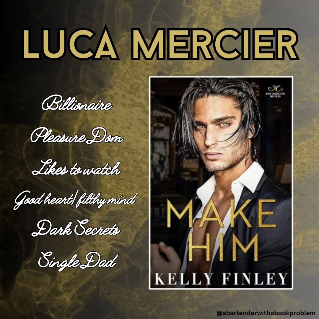 BOOK FEATURE:◾️ Make Him ◾️ By Kelly Finley 

➡️ AVAILABLE IN KINDLE UNLIMITED ⬅️

Tropes: 📚

&bull; Billionaire Dom
&bull; Single Dad
&bull; Why Choose&nbsp;
&bull; Workplace romance
&bull; Extreme Angst &amp; Spice
&bull; HEA worth begging for

Bl