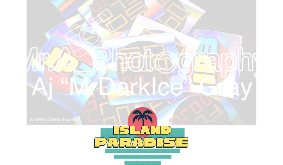 Colorful holographic stickers and signs with text reading 'Island Paradise' and a pair of palm trees.