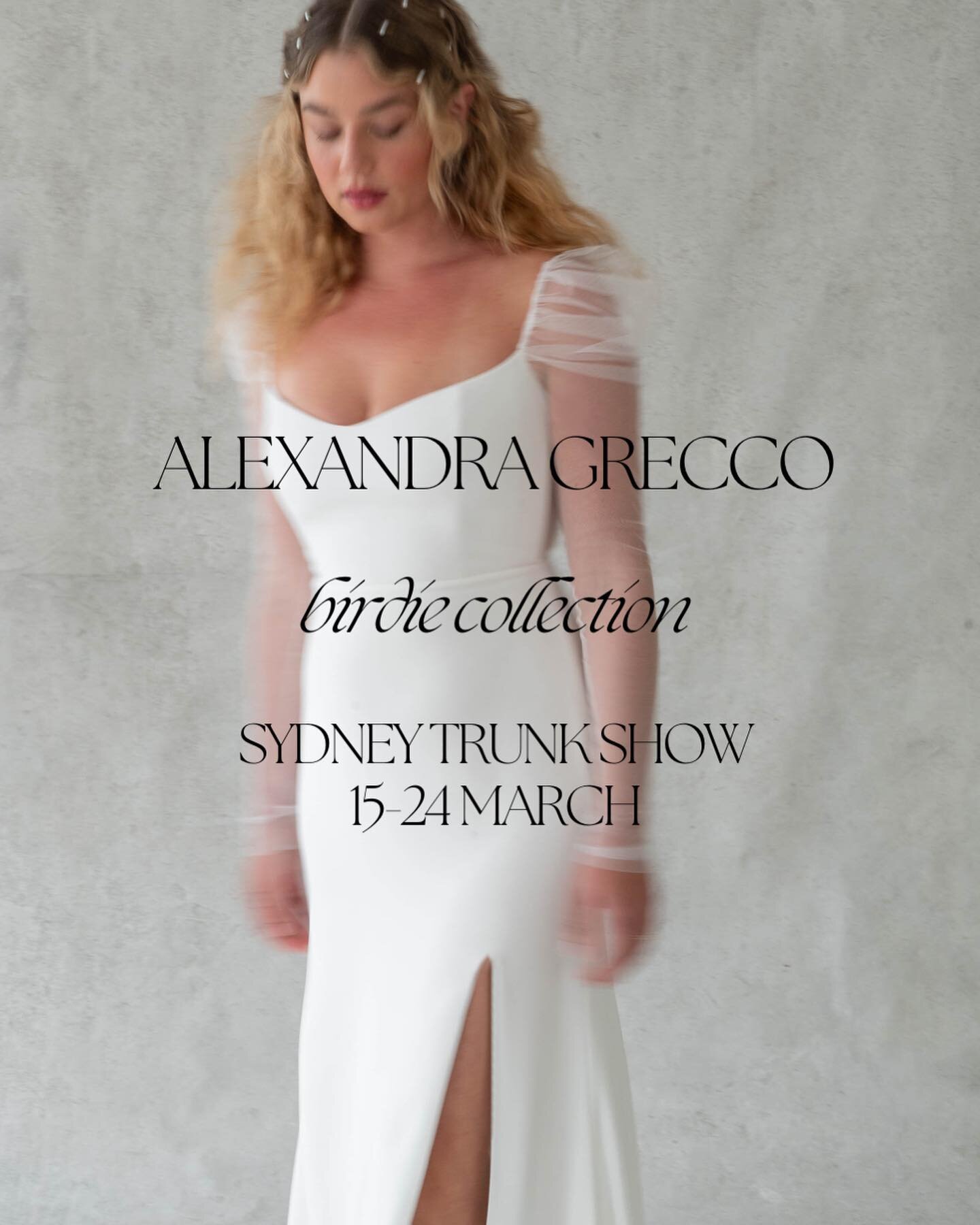 You&rsquo;re invited to our exclusive @alexandragrecco trunk show 🤍  Come along and try gowns from their latest &rsquo;Birdie&rsquo; collection. 

Join us in our Sydney boutique from the 15-24 March. Say yes to your gown during these dates and recei
