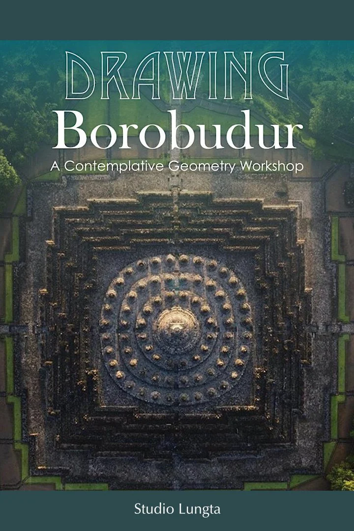 Drawing Borobudur: A Contemplative Geometry Workshop