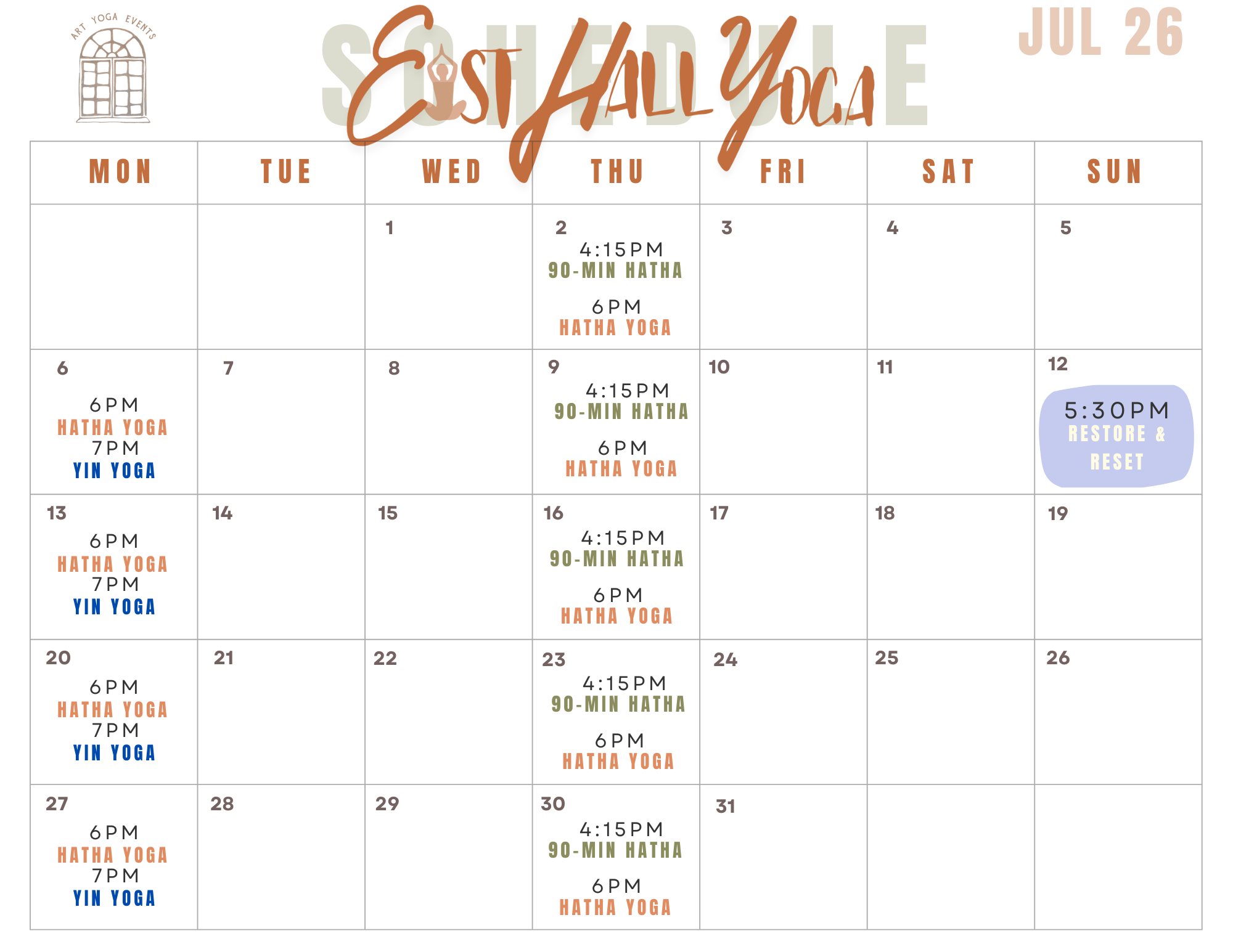 Calendar for July 26 with scheduled yoga classes, including Hatha Yoga at 6 PM, Yin Yoga at 7 PM, and Restore & Reset at 5:30 PM, and other yoga classes listed for previous days.
