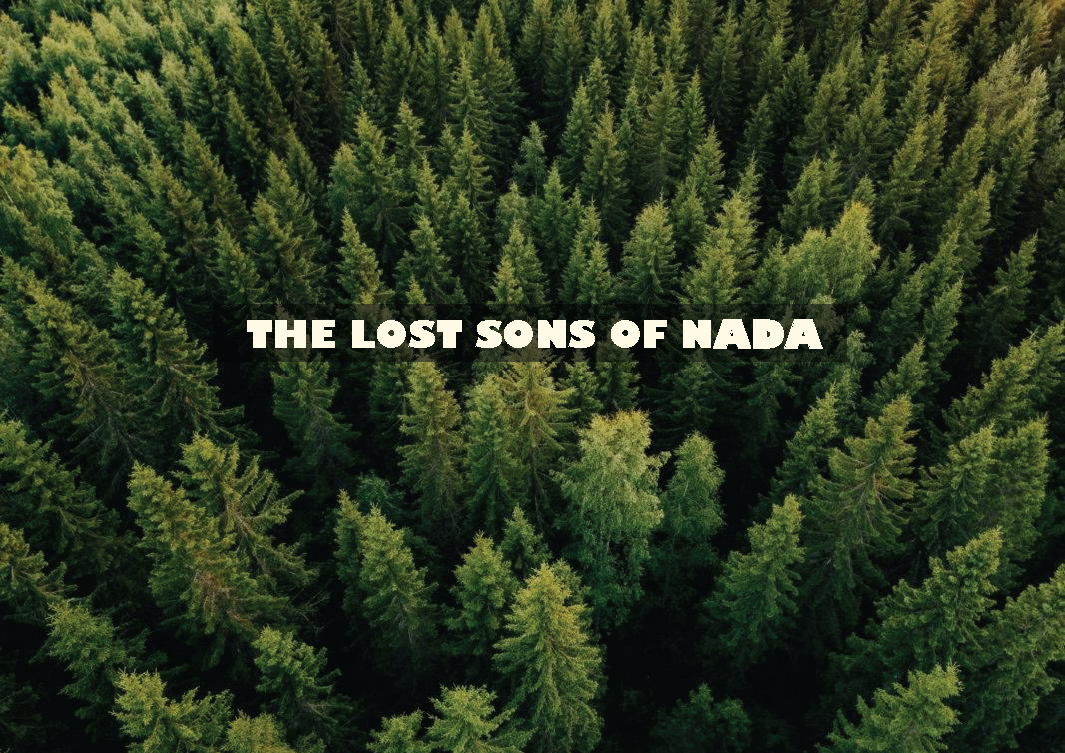 The Lost Sons of Nada