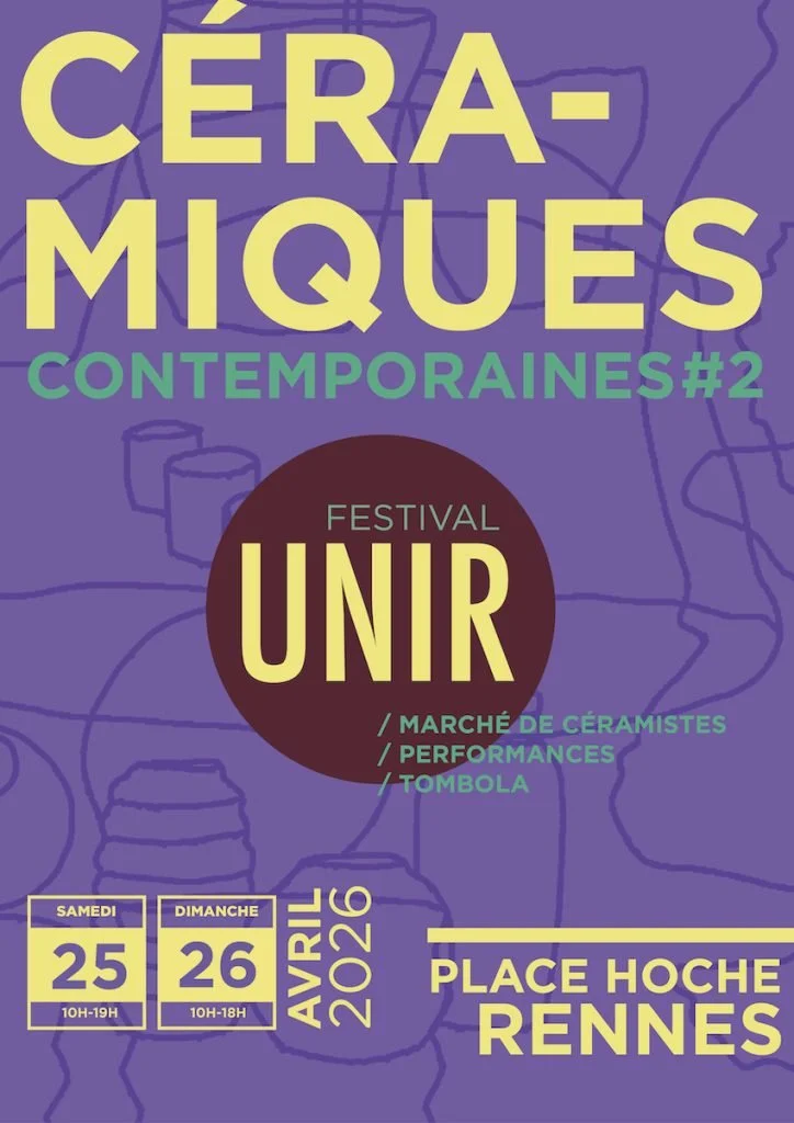 le festival unir revient à rennes les 25 et 26 avril 2026. découvrez la céramique contemporaine place hoche avec 35 céramistes et des performances artistiques. entrée libre.