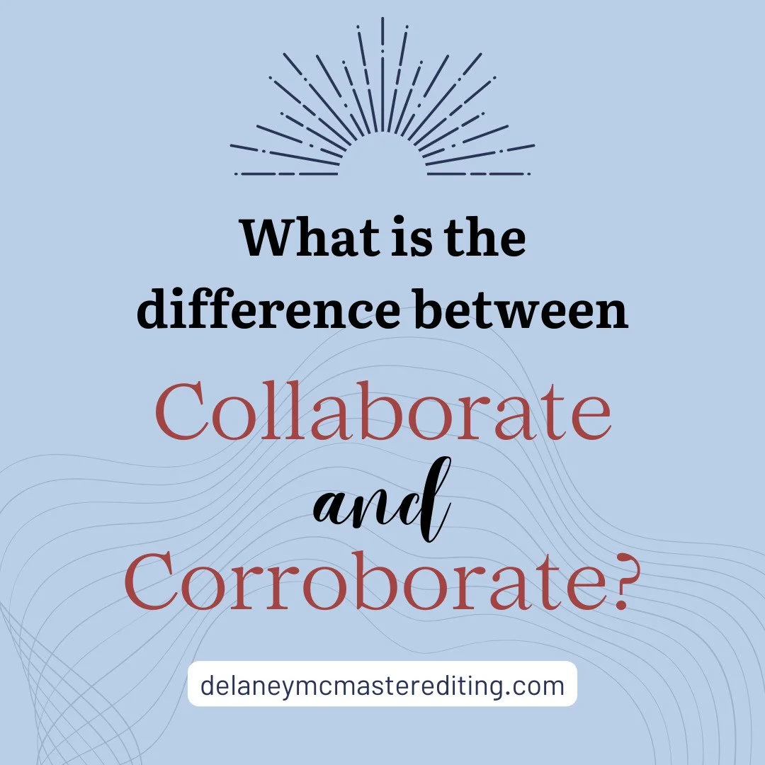 These words are easy to mix up but have completely different meanings. Spell-check may not catch a wrongly used word if it's spelled correctly, but a copyeditor can help you choose the right one. Definitions from Merriam-Webster's online dictionary. 