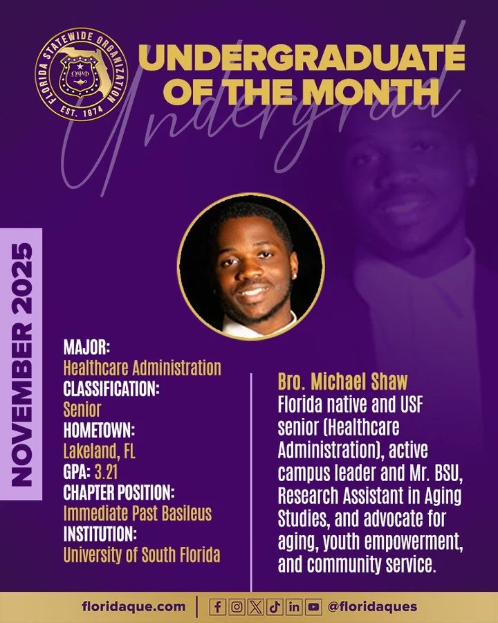 It is with great pride that we highlight the hard work of our youth within our beloved Fraternity, and more importantly, within the State of Florida. Today, we celebrate our very own Bro. Michael Shaw of Upsilon Delta Chapter.

Major: Healthcare Admi