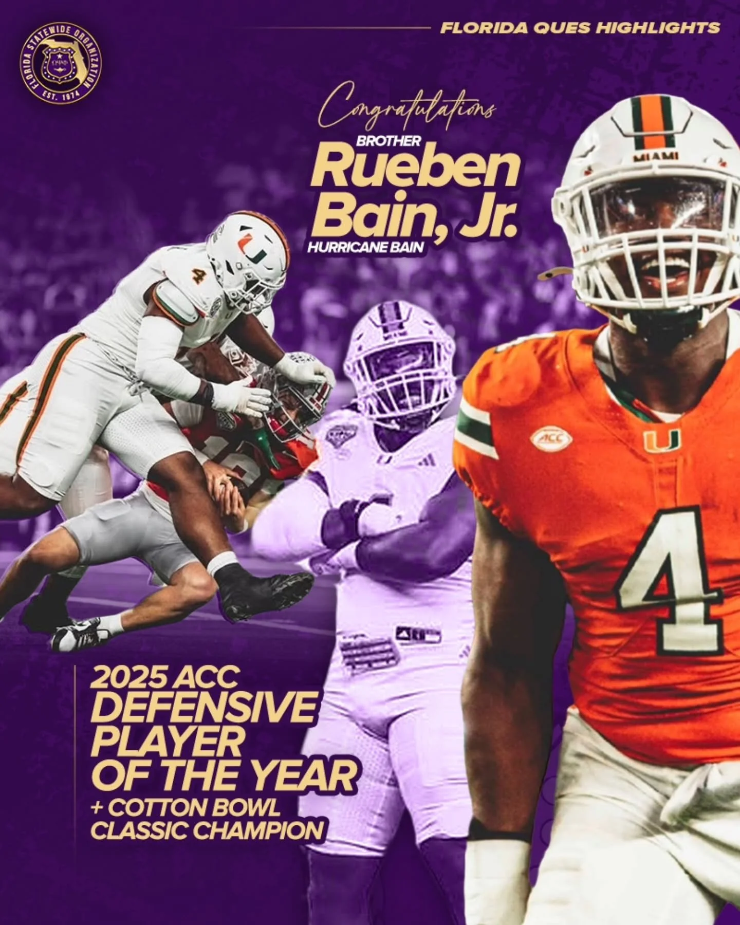 Congratulations to Florida Que Bro. Rueben &ldquo;Hurricane&rdquo; Bain, Jr. (2025, Omicron Delta) on being named ACC Defensive Player of the Year and capturing a Cotton Bowl Classic Championship with the Miami Hurricanes. An exceptional achievement 
