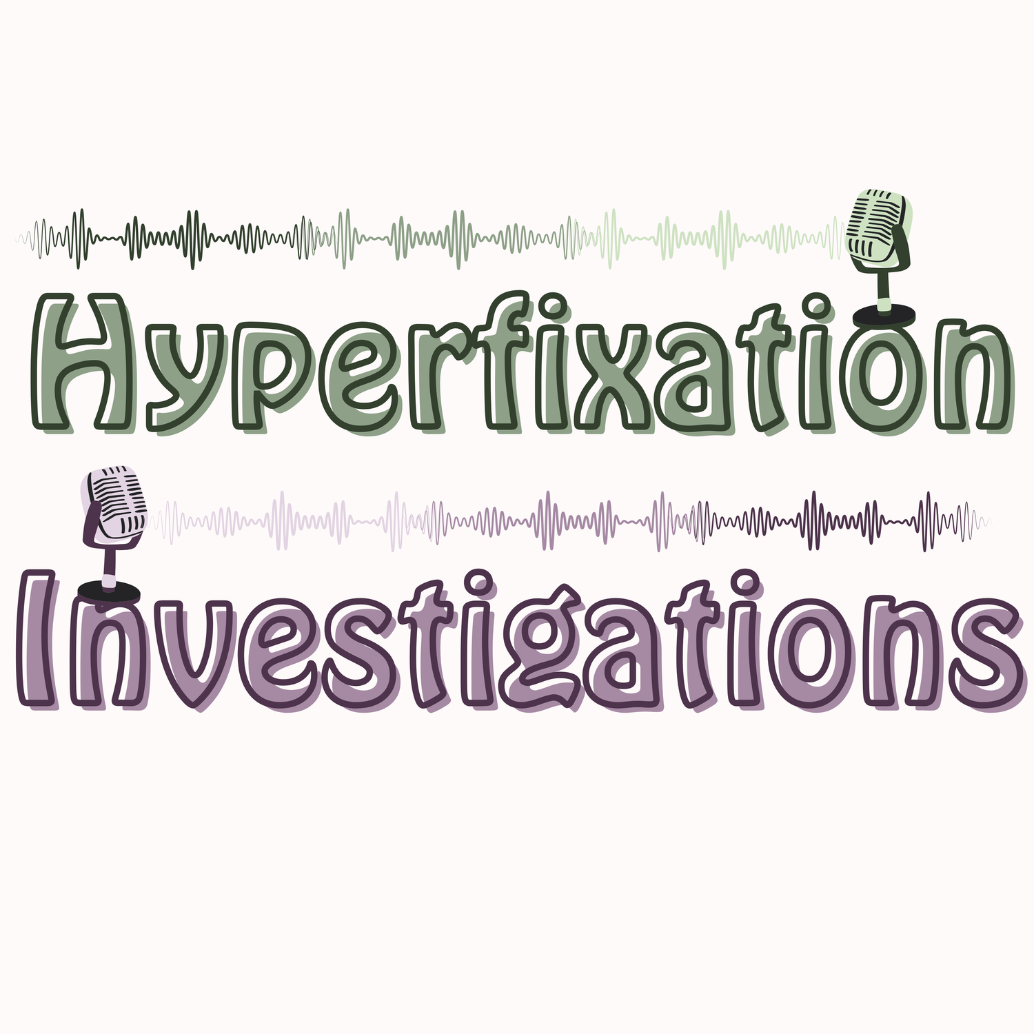 Hyperfixation Investigations